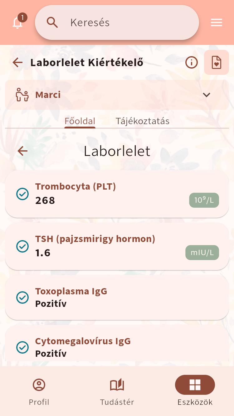 Laborlelet Kiértékelő a kiválasztott laborértékek egyetlen leletben rendezett listájával⁠.