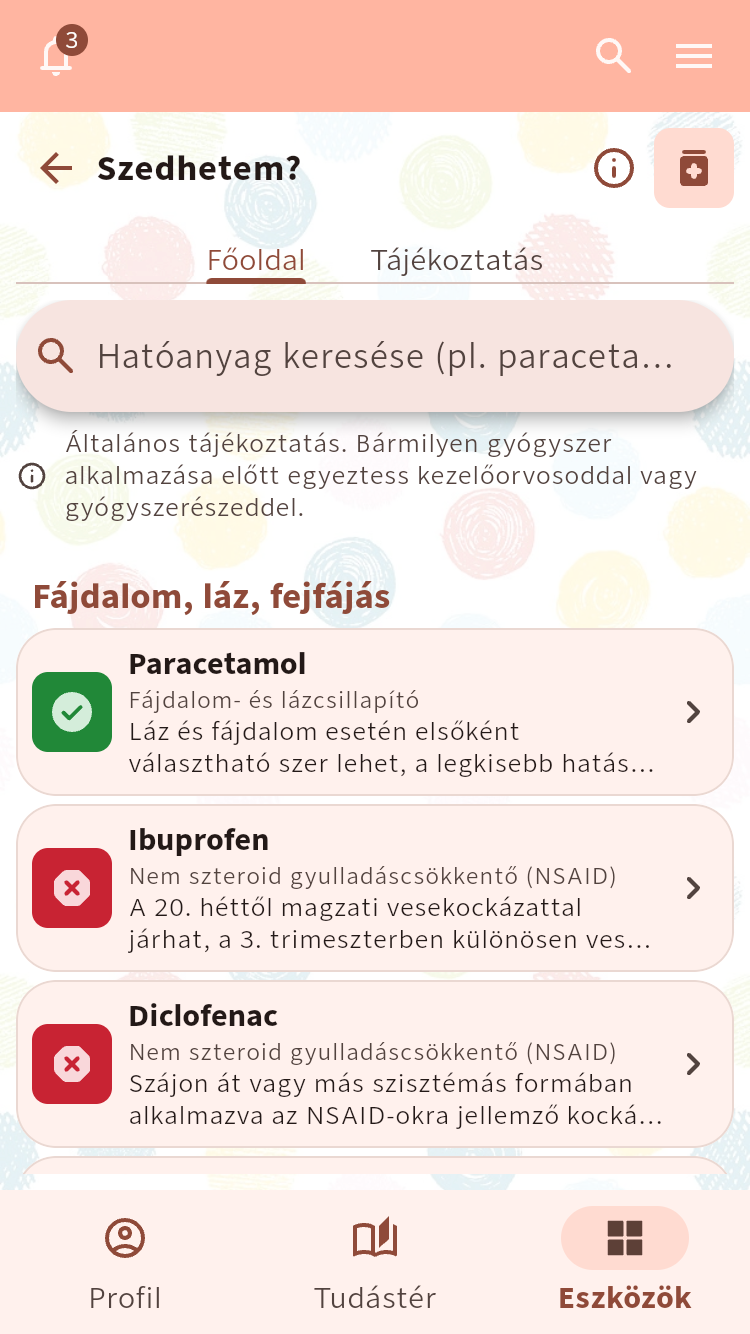 A Szedhetem? kereshető hatóanyaglistája várandóssági alkalmazási kategóriákkal és rövid tudnivalókkal.